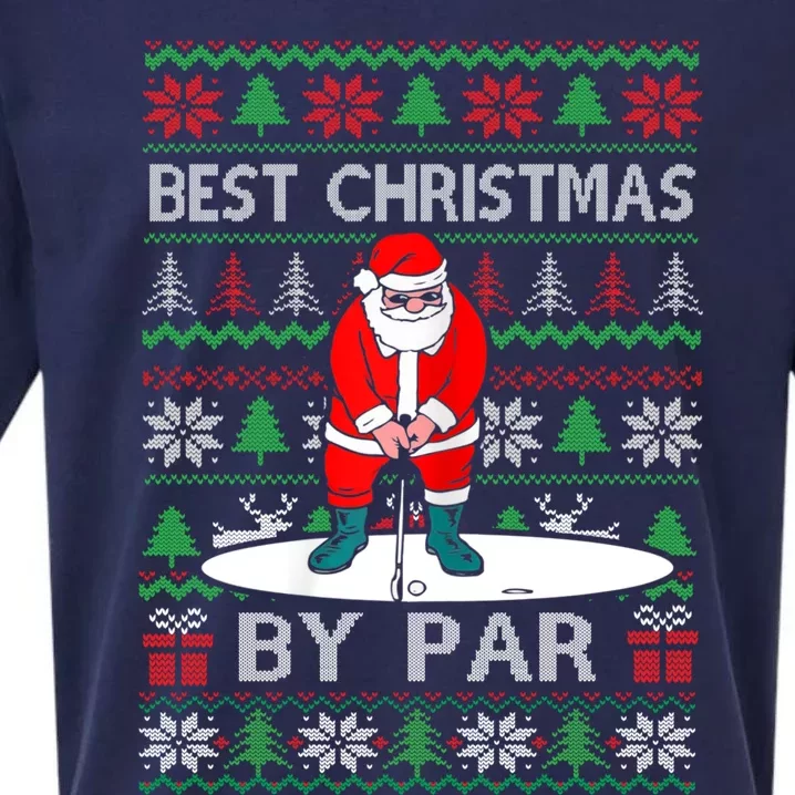 Ugly Sweater Xmas Golf Santa Claus Best Christmas By Par Sueded Cloud Jersey T-Shirt