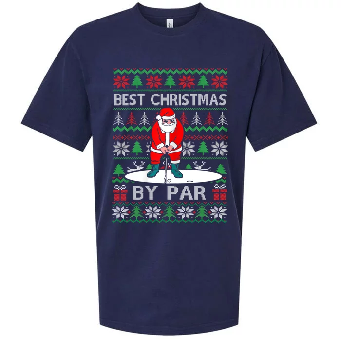 Ugly Sweater Xmas Golf Santa Claus Best Christmas By Par Sueded Cloud Jersey T-Shirt