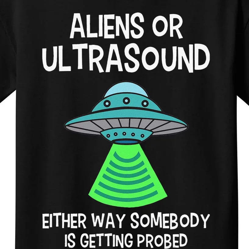 Ultrasound Technologists Alien Sonographers Radiologists Kids T-Shirt