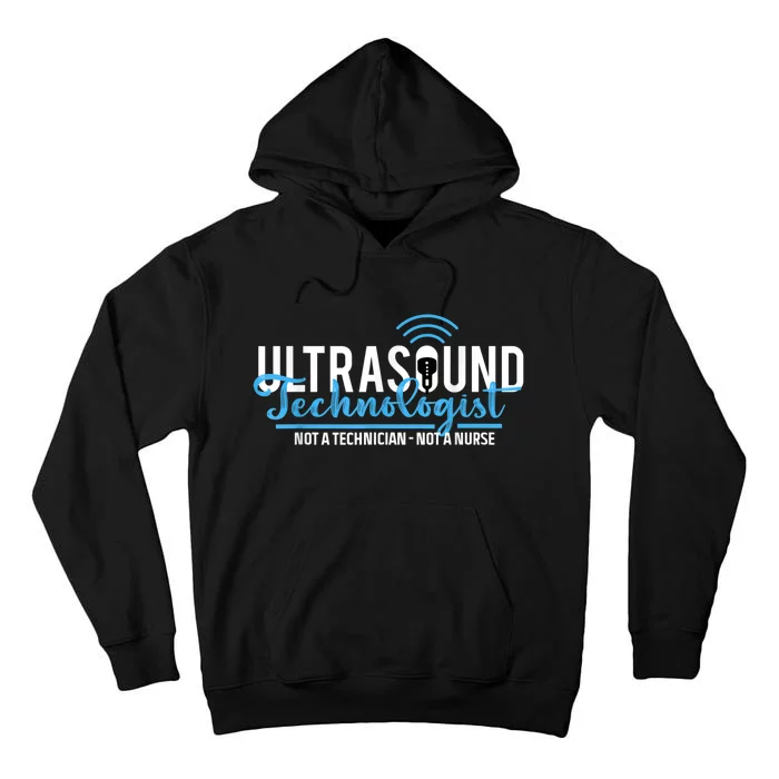 Ultrasound Technologist Body Ultrasound Tech Tall Hoodie