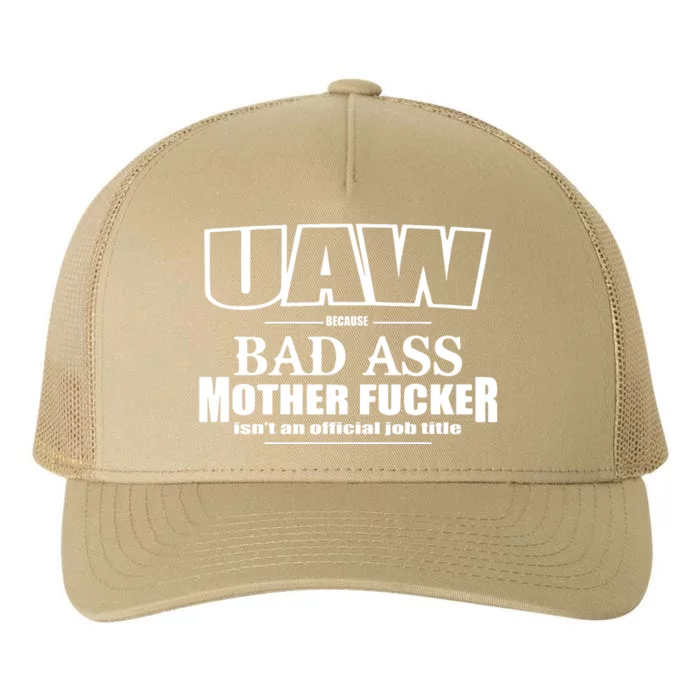 Uaw Trending Bad Ass Mother Work Title United Auto Workers Union Proud Mother Yupoong Adult 5-Panel Trucker Hat