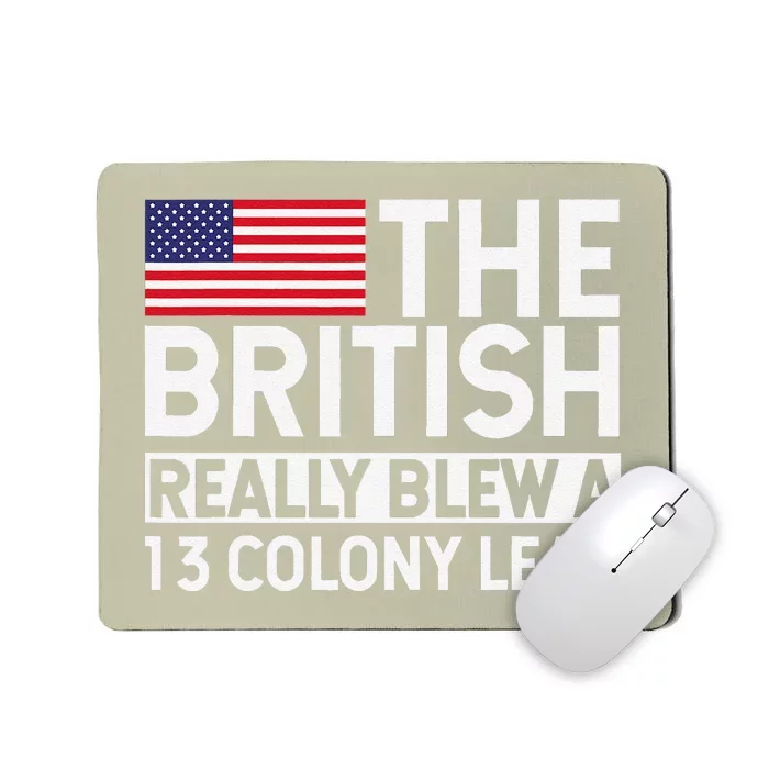 Usa The British Really Blew A 13 Colony Lead Mousepad