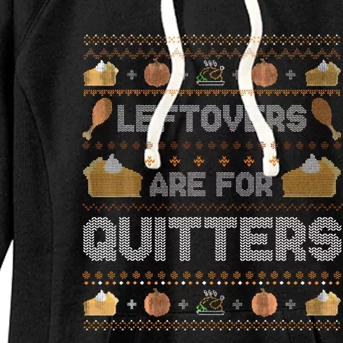 Ugly Thanksgiving Christmas Sweater Leftovers Quitters Women's Fleece Hoodie