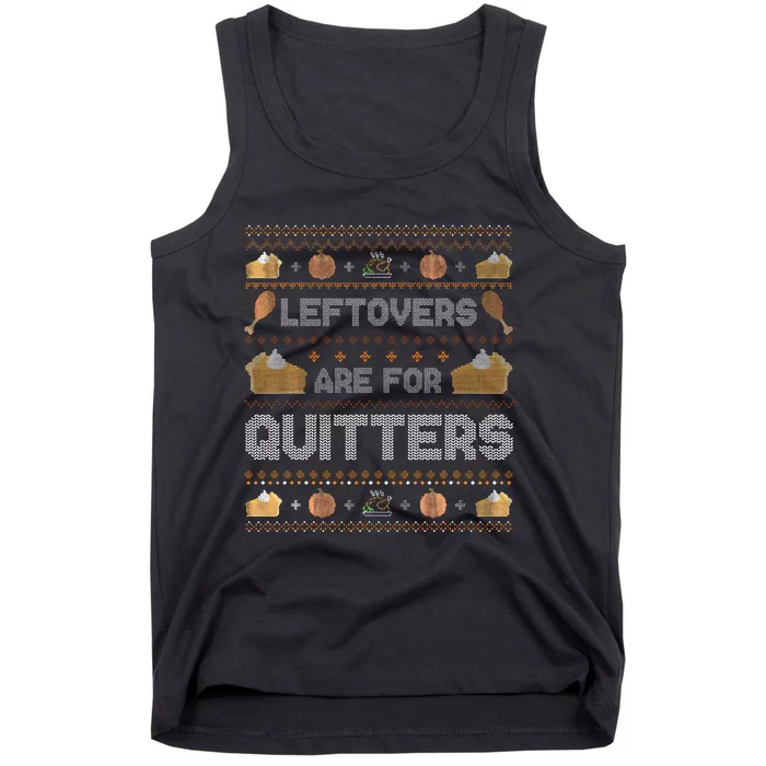 Ugly Thanksgiving Christmas Sweater Leftovers Quitters Tank Top