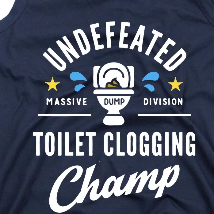 Undefeated Toilet Clogging Champ Tank Top