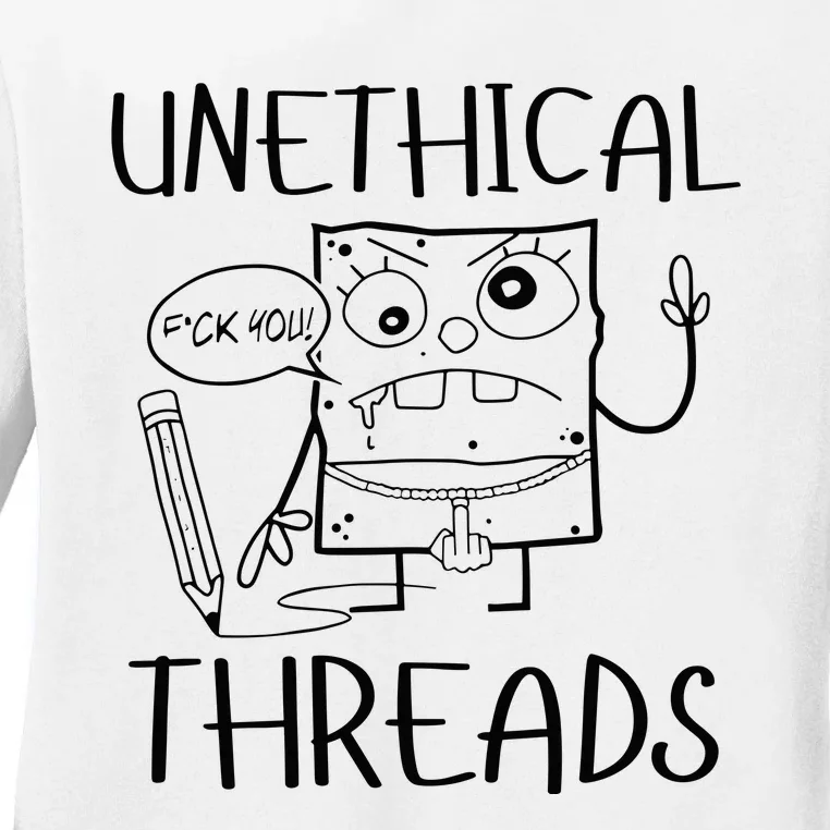 Unethical Threads Doodlebob Fuck You Ladies Long Sleeve Shirt