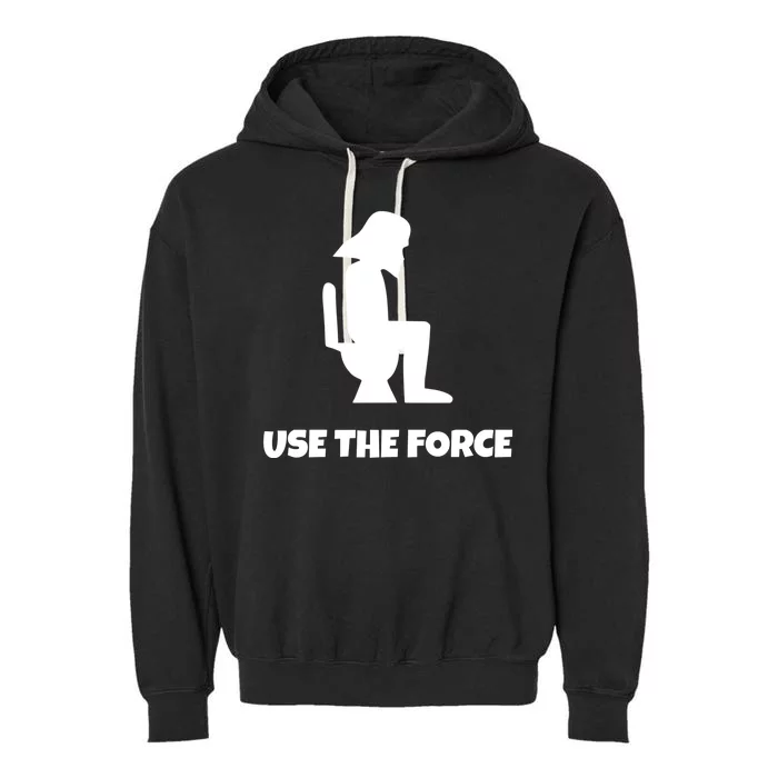 Use The Force Funny Pooping Garment-Dyed Fleece Hoodie