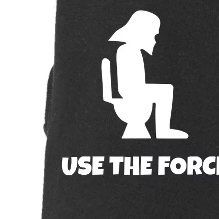 Use The Force Funny Pooping Doggie 3-End Fleece Hoodie