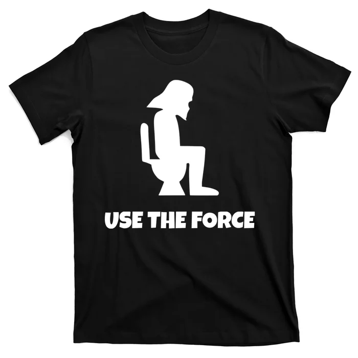 Use The Force Funny Pooping T-Shirt