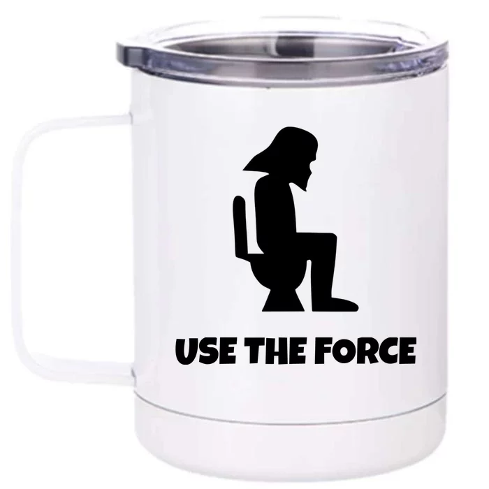 Use The Force Funny Pooping Front & Back 12oz Stainless Steel Tumbler Cup