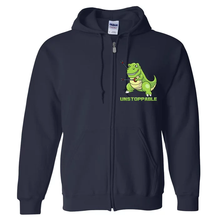 Unstoppable Tyrannosaur Funny T Rex Dino Lovers Humor Outfit Full Zip Hoodie