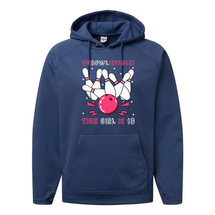 Unbowlievable! This Girl Is 13 Birthday Bowling Party 13th Performance Fleece Hoodie