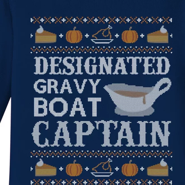 Ugly Thanksgiving Gravy Boat Captain Cool Gift Cool Gift Baby Long Sleeve Bodysuit