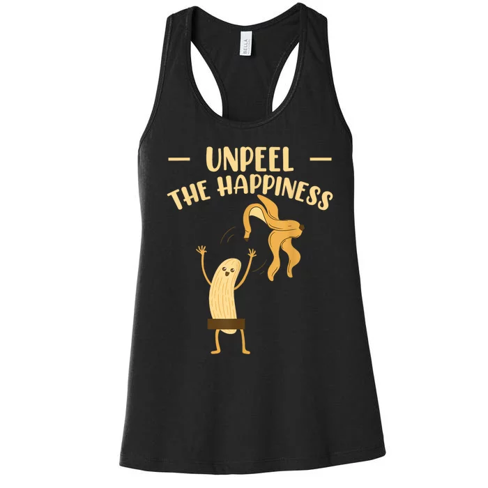 Unpeel The Happiness Fruit Lover Funny Banana Women's Racerback Tank