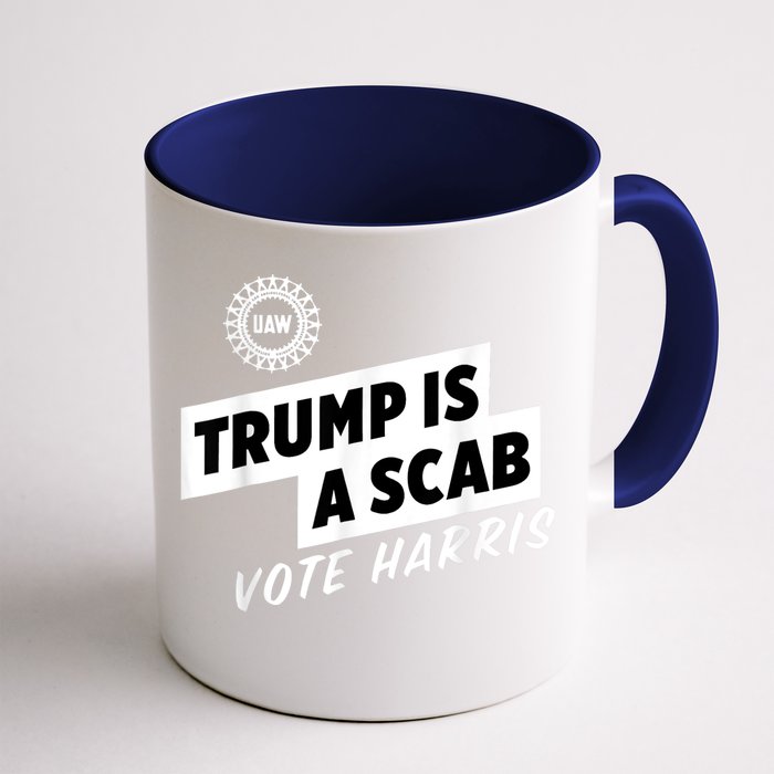 Uaw Trump Is A Scab Vote Harris Front & Back Coffee Mug