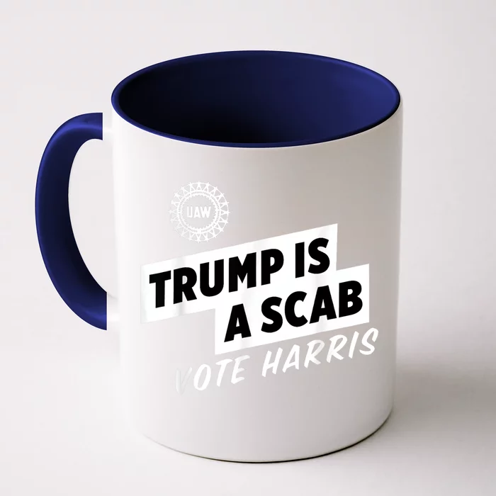 Uaw Trump Is A Scab Vote Harris Front & Back Coffee Mug