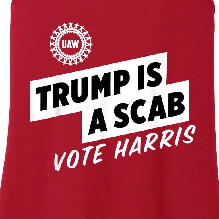 Uaw Trump Is A Scab Vote Harris Ladies Essential Tank