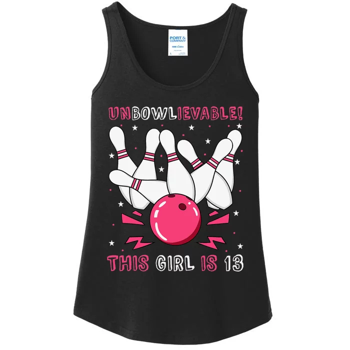 Unbowlievable! This Is 13 Birthday Bowling Party 13th Ladies Essential Tank