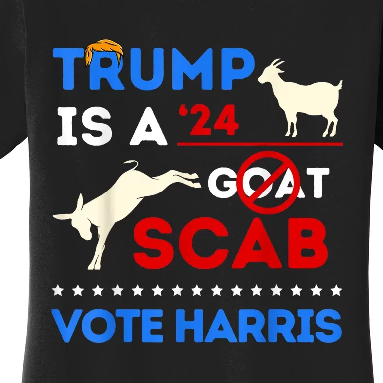 Uaw Trump Is A Scab Vote Harris Walz Women's T-Shirt