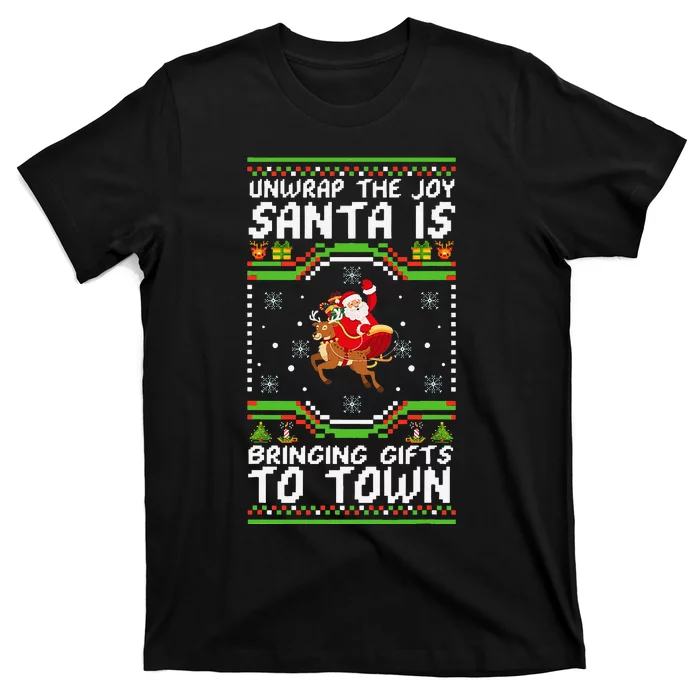 Unwrap The Joy SantaS Gifts Are Coming To Town T-Shirt