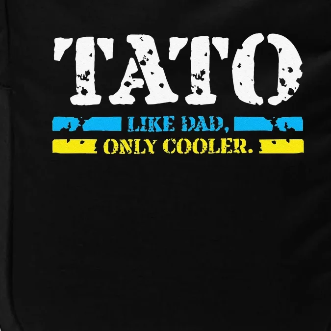 Ukrainian Tato Like Dad Only Cooler Father Day Best Gifts Impact Tech Backpack