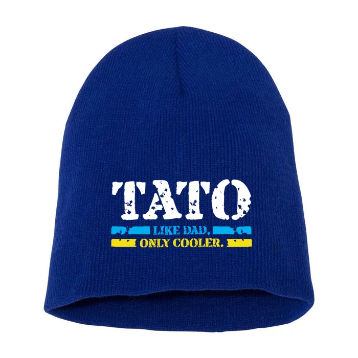 Ukrainian Tato Like Dad Only Cooler Father Day Best Funny Gift Great Gift Short Acrylic Beanie