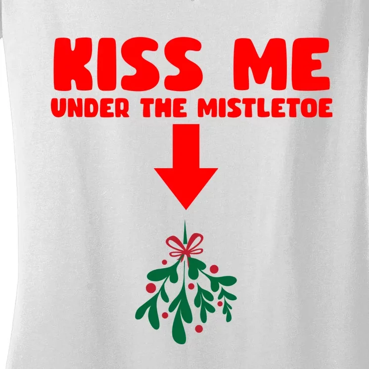 Under The Mistletoe Christmas Women's V-Neck T-Shirt