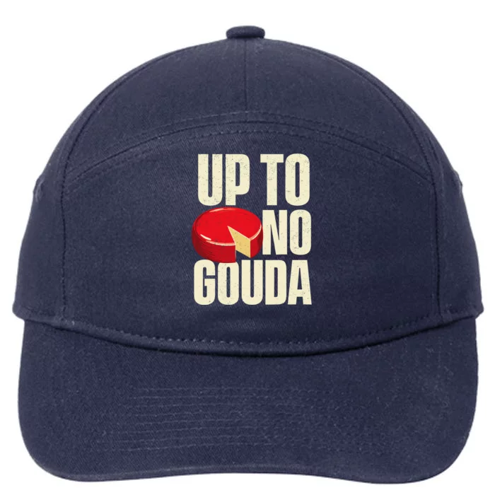 Up To No Gouda Food Dairy Cheese Lover Cheddar Brie Feta 7-Panel Snapback Hat