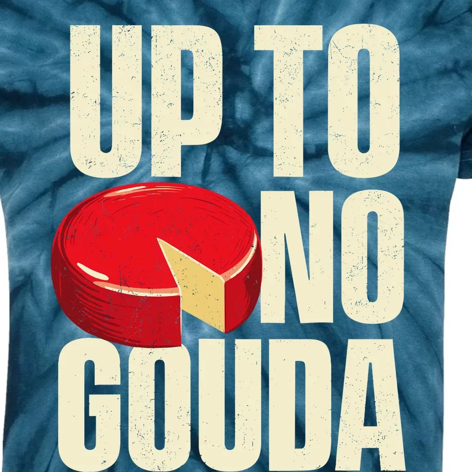 Up To No Gouda Food Dairy Cheese Lover Cheddar Brie Feta Kids Tie-Dye T-Shirt