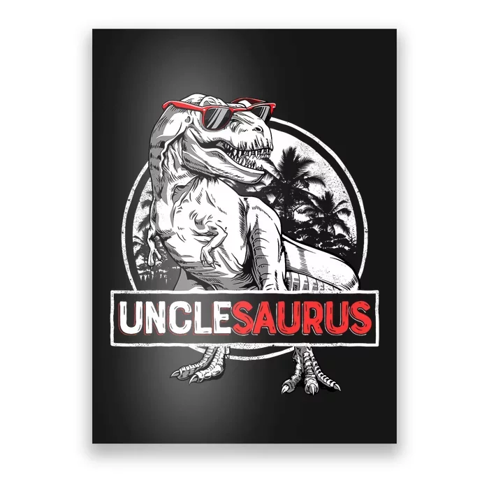 Unclesaurus T Rex Dinosaur Uncle Saurus Family Matching Poster