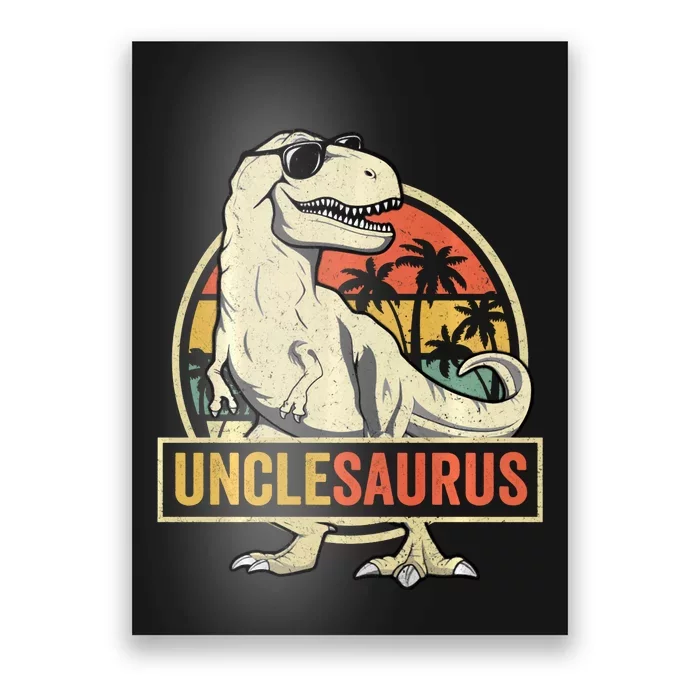 Unclesaurus T Rex Dinosaur Uncle Saurus Family Matching Long Sleeve Poster