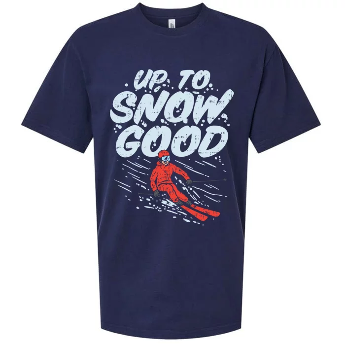 Up To Snow Good Funny Ski Gift Skiing Funny Gift Skiing Gift Sueded Cloud Jersey T-Shirt