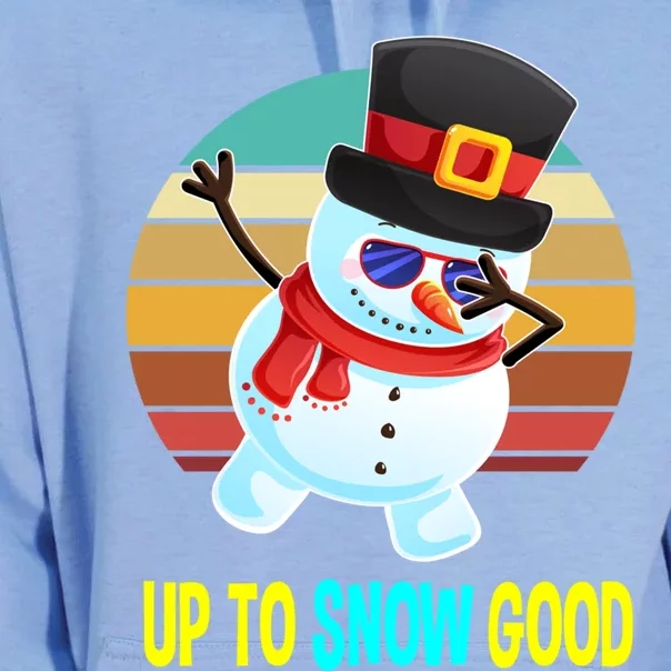 Up To Snow Good Snow Christmas Funny Gift Gift Unisex Surf Hoodie