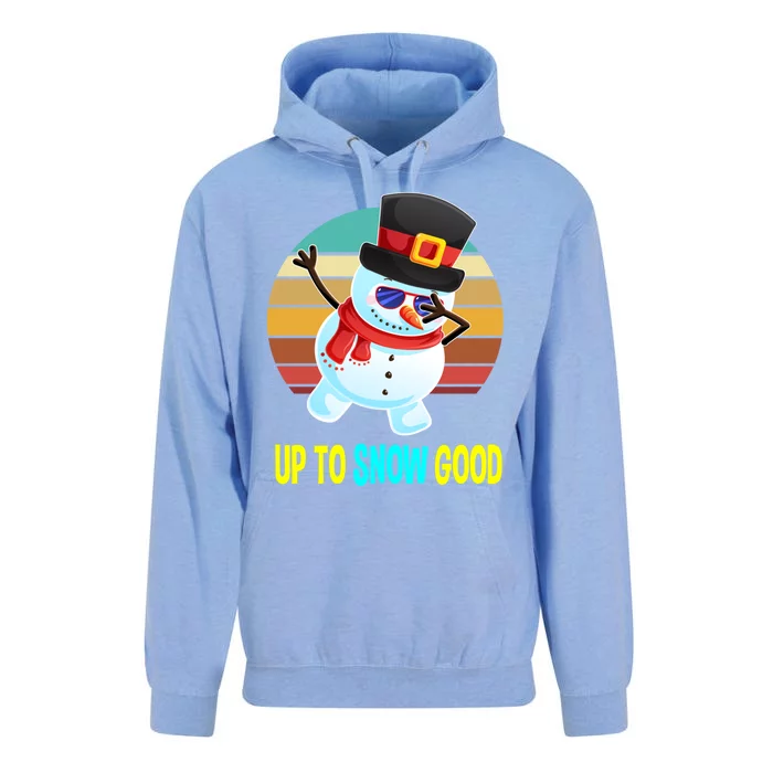 Up To Snow Good Snow Christmas Funny Gift Gift Unisex Surf Hoodie