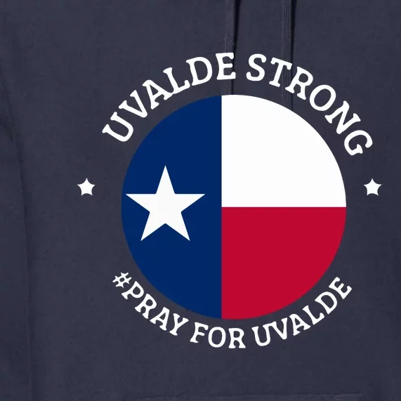 Uvalde Texas Strong Protect Kids Not Guns Premium Hoodie