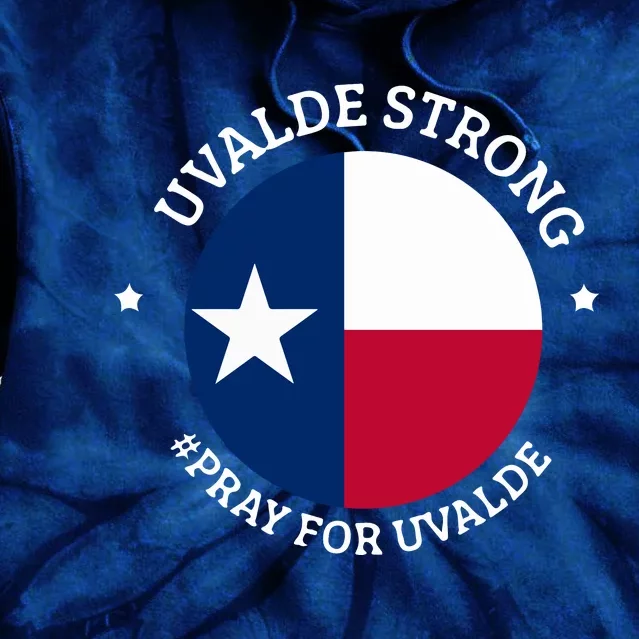 Uvalde Texas Strong Protect Kids Not Guns Tie Dye Hoodie