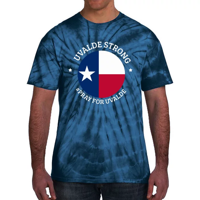 Uvalde Texas Strong Protect Kids Not Guns Tie-Dye T-Shirt