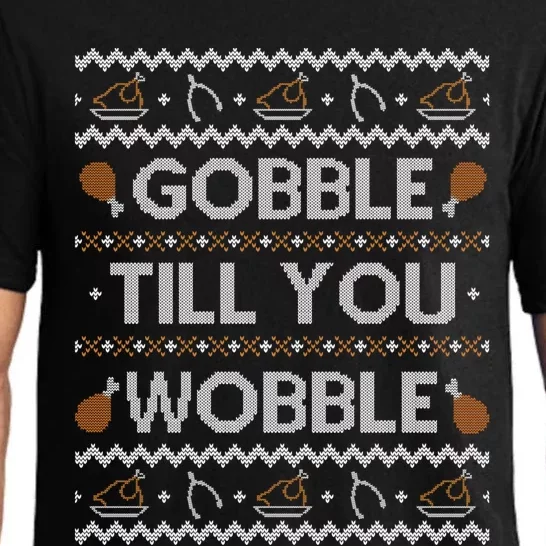 Ugly Thanksgiving Sweater Funny Gobble Wobble Meaningful Gift Meaningful Gift Pajama Set