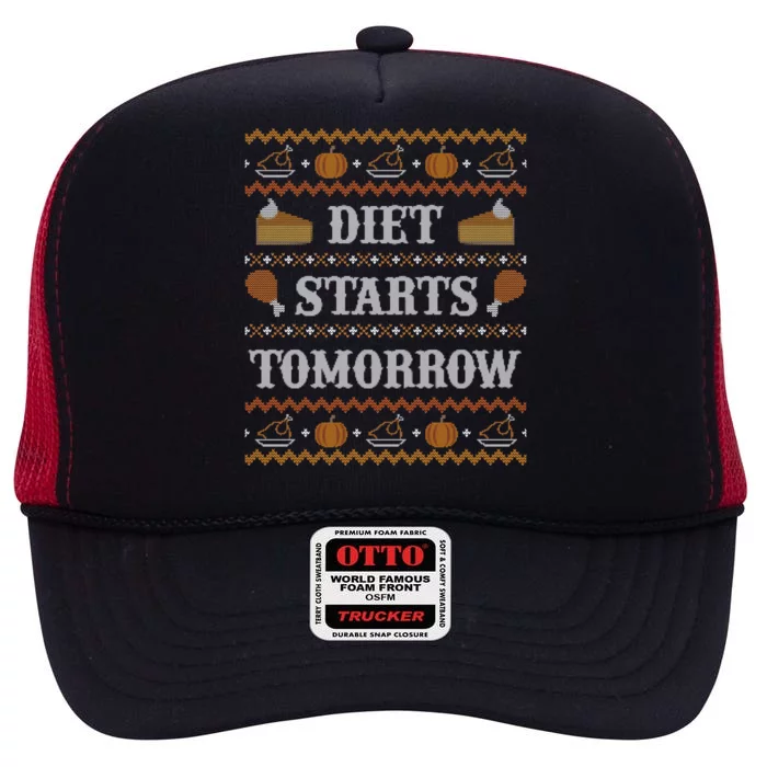 Ugly Thanksgiving Sweater Funny Diet Tomorrow Cool Gift Cool Gift High Crown Mesh Trucker Hat