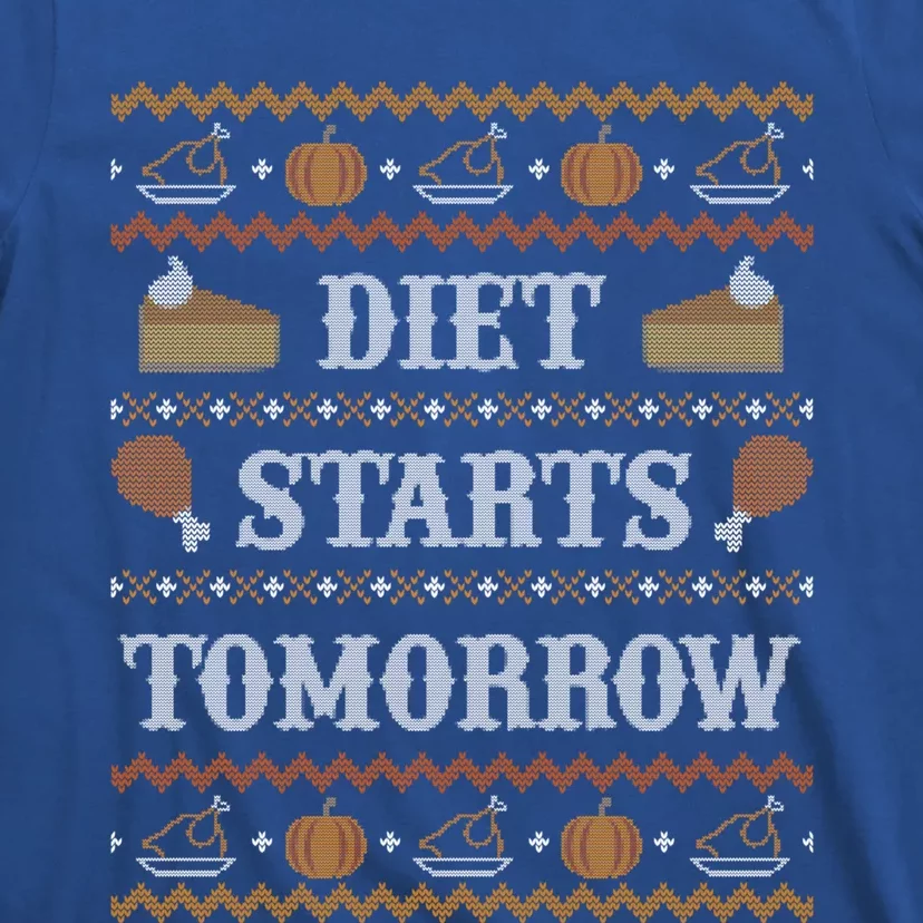 Ugly Thanksgiving Sweater Funny Diet Tomorrow Cool Gift Cool Gift T-Shirt