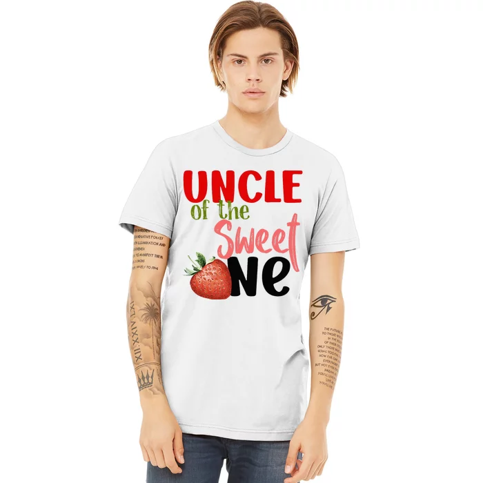 Uncle The Sweet One Strawberry Birthday Family Party Premium T-Shirt