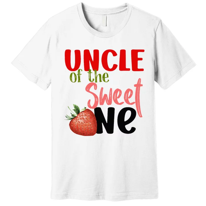 Uncle The Sweet One Strawberry Birthday Family Party Premium T-Shirt