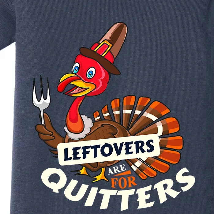 Ugly Thanksgiving Sweater Leftovers for Quitters Turkey Baby Bodysuit