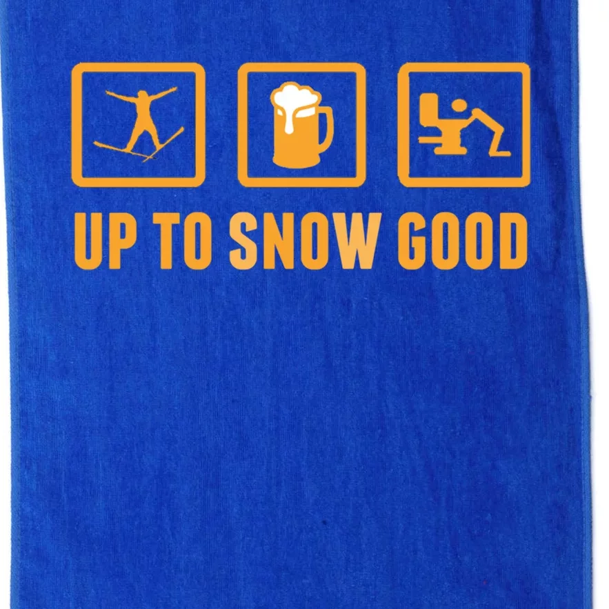 Up To Snow Good Apres Ski Ing Cool Gift Platinum Collection Golf Towel