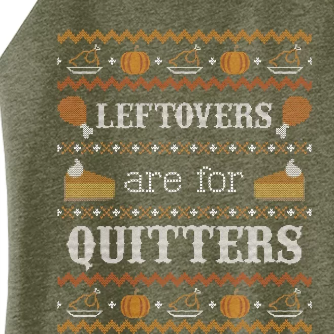 Ugly Thanksgiving Sweater Leftovers For Quitters Gift Women’s Perfect Tri Rocker Tank