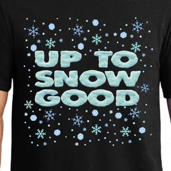 Up To Snow Good Funny Christmas Snowflake Design Gift Pajama Set