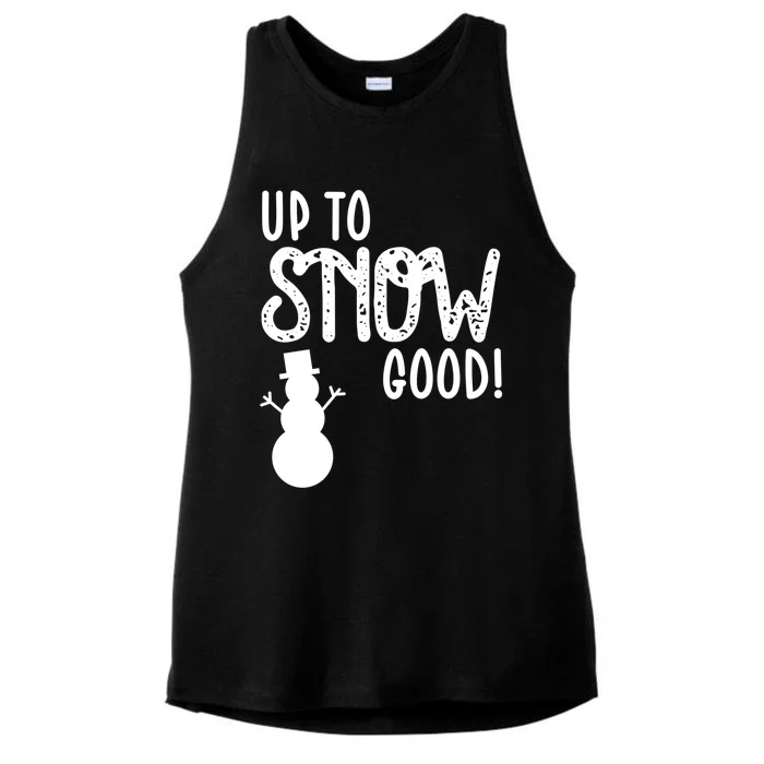 Up To Snow Good Funny Cold Winter Snow Funny Gift Ladies Tri-Blend Wicking Tank