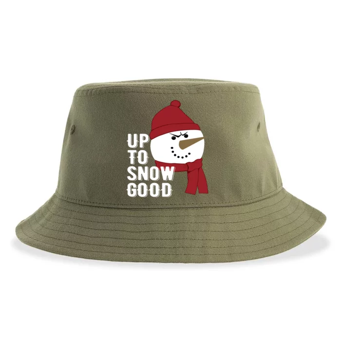 Up To Snow Good Funny Winter Snow Meaningful Gift Sustainable Bucket Hat