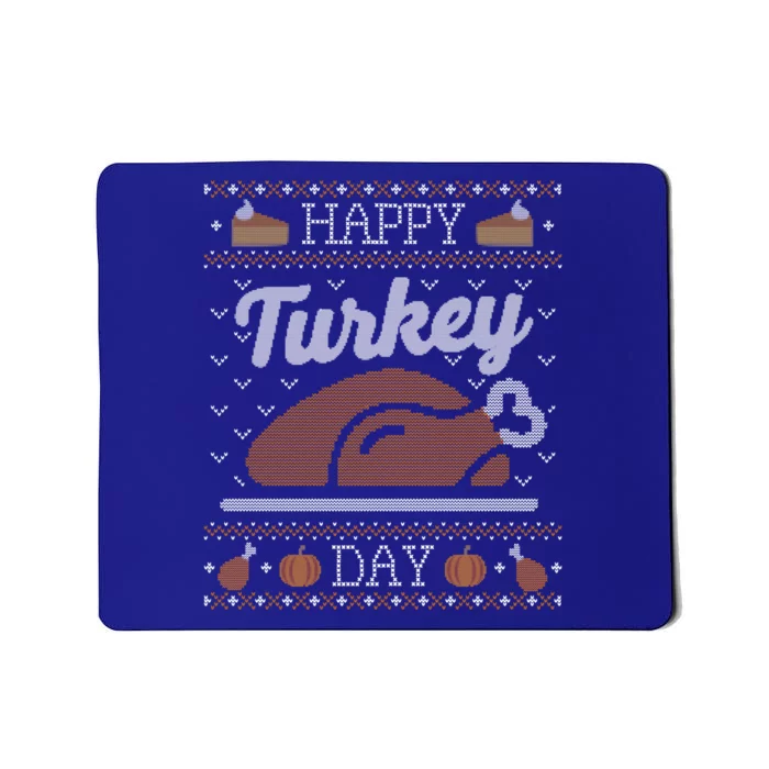 Ugly Thanksgiving Sweater Funny Happy Turkey Day Gift Mousepad