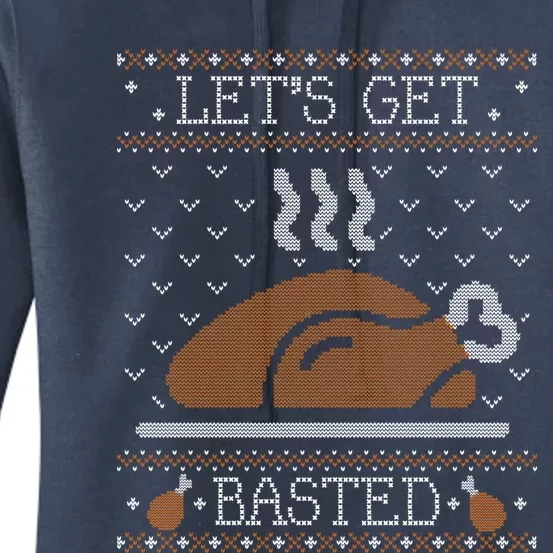 Ugly Thanksgiving Sweater Funny Lets Get Basted Cool Gift Cool Gift Women's Pullover Hoodie